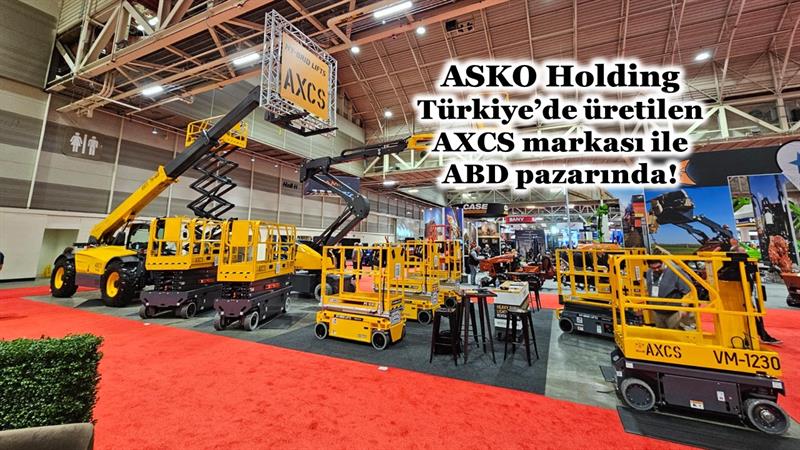 ASKO HOLDİNG, TÜRKİYE’DE ÜRETİLEN AXCS MARKASI İLE ABD PAZARINDA