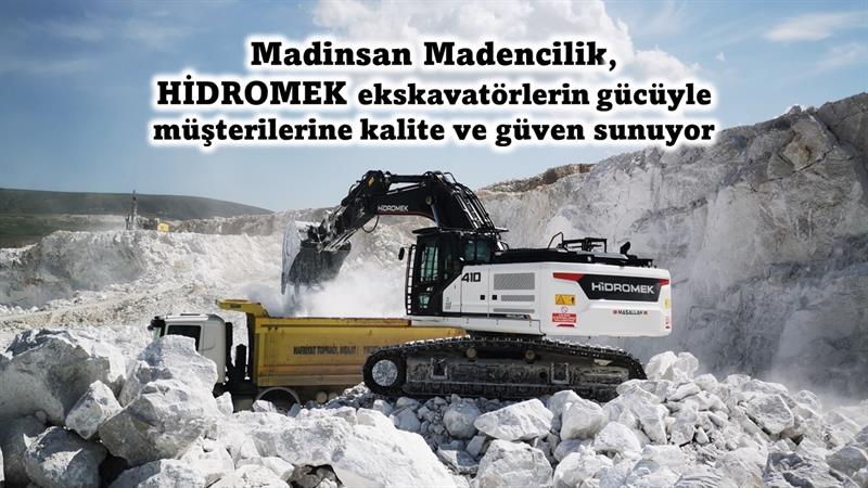 İş Makinası - Madinsan Madencilik, HİDROMEK ile müşterilerine kalite ve güven sunuyor