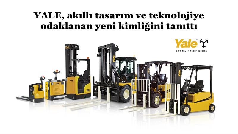 İş Makinası - YALE, AKILLI TASARIM VE TEKNOLOJİYE ODAKLANAN YENİ KİMLİĞİNİ TANITTI