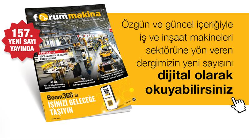 İş Makinası - FORUM MAKİNA DERGİSİ YENİ SAYISI DİJİTAL OLARAK DA YAYINDA