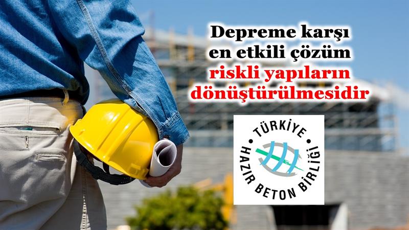 İş Makinası - DEPREME KARŞI EN ETKİLİ ÇÖZÜM RİSKLİ YAPILARIN DÖNÜŞTÜRÜLMESİDİR