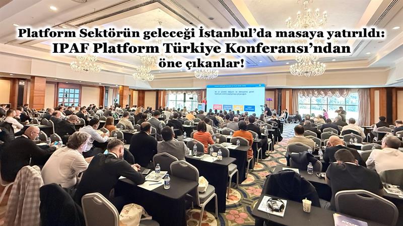 PLATFORM SEKTÖRÜN GELECEĞİ İSTANBUL’DA MASAYA YATIRILDI