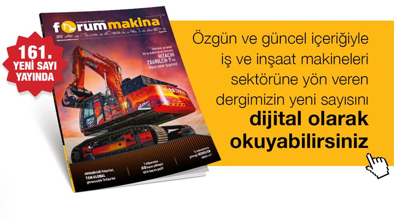 İş Makinası - FORUM MAKİNA DERGİSİ YENİ SAYISI DİJİTAL OLARAK DA YAYINDA