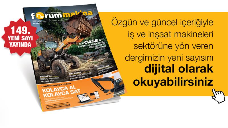 FORUM MAKİNA DERGİSİ YENİ SAYISI DİJİTAL OLARAK DA YAYINDA