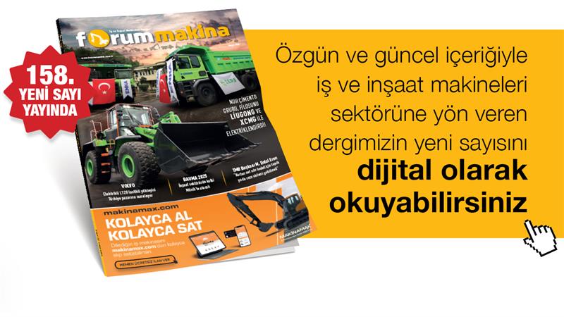 İş Makinası - FORUM MAKİNA DERGİSİ YENİ SAYISI DİJİTAL OLARAK DA YAYINDA