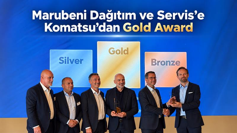 MARUBENI DAĞITIM VE SERVİS’E KOMATSU’DAN GOLD AWARD