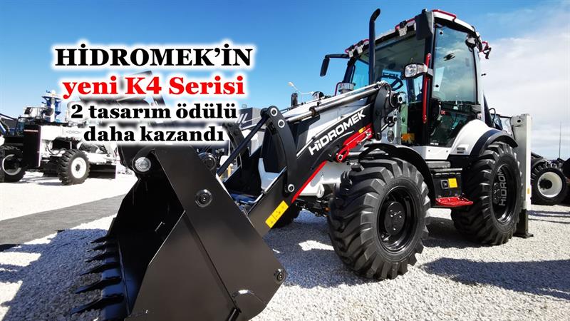 İş Makinası - HİDROMEK’İN YENİ K4 SERİSİ 2 TASARIM ÖDÜLÜ DAHA KAZANDI