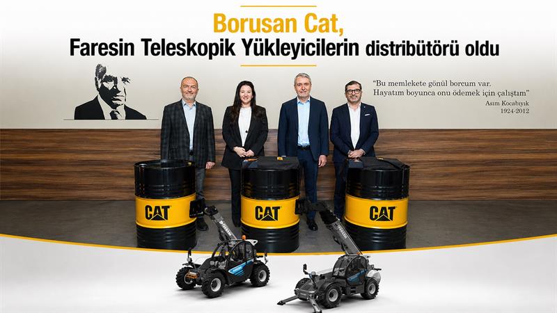 BORUSAN CAT, FARESIN TELESKOPİK YÜKLEYİCİLERİN DİSTRİBÜTÖRÜ OLDU