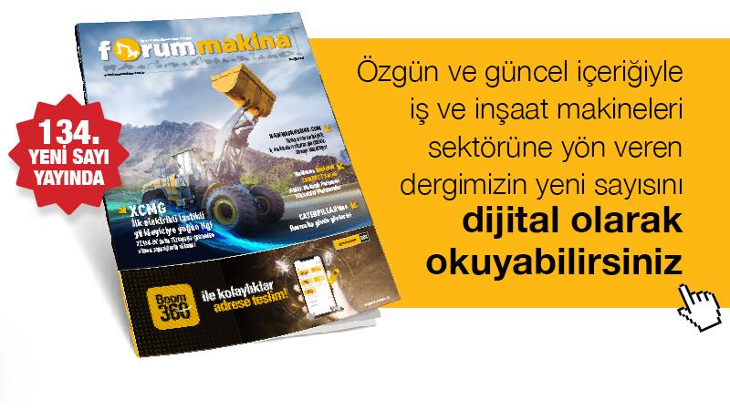 İş Makinası - FORUM MAKİNA DERGİSİ 134. DİJİTAL SAYISI YAYINDA
