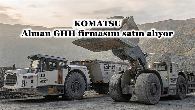 İş Makinası - KOMATSU, ALMAN GHH FİRMASINI SATIN ALIYOR