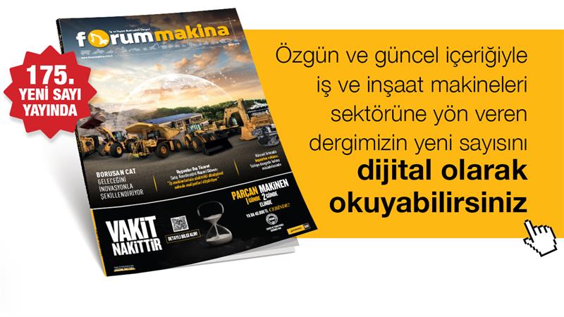 FORUM MAKİNA DERGİSİ YENİ SAYISI DİJİTAL OLARAK DA YAYINDA