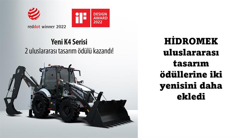 İş Makinası - HİDROMEK uluslararası tasarım ödüllerine iki yenisini daha ekledi