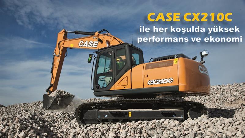 İş Makinası - CASE CX210C ile her koşulda yüksek performans ve ekonomi