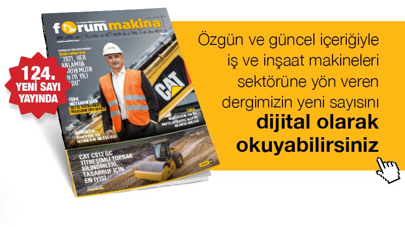 İş Makinası - Forum Makina Dergisi 124 üncü sayısı dijital olarak yayında