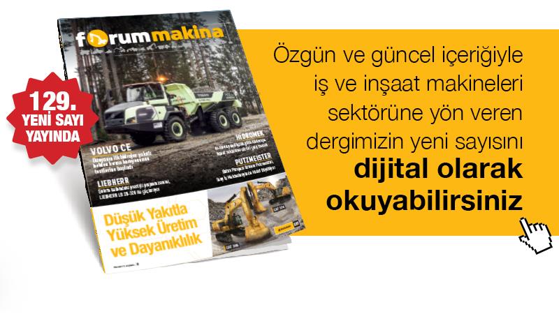 İş Makinası - Forum Makina Dergisi 129 uncu yeni sayısı dijital olarak yayında