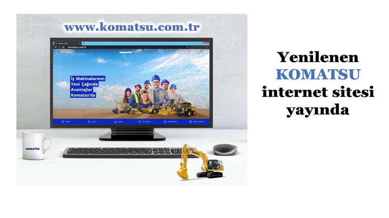 İş Makinası - YENİLENEN KOMATSU İNTERNET SİTESİ YAYINDA