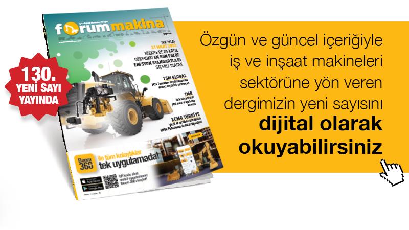 İş Makinası - Forum Makina Dergisi 130 uncu yeni sayısı dijital olarak yayında