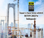 İş Makinası - İNŞAAT VE HAZIR BETON SEKTÖRÜ BETON 2025’TE BULUŞACAK Forum Makina
