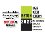 İş Makinası - İnşaat, hazır beton, çimento ve agrega sektörleri Beton 2023’te buluşacak Forum Makina