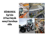 İş Makinası - HİDROMEK EGE’NİN 25’İNCİ BÜYÜK SANAYİ KURULUŞU OLDU Forum Makina