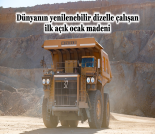 İş Makinası - DÜNYANIN YENİLENEBİLİR DİZELLE ÇALIŞAN İLK AÇIK OCAK MADENİ Forum Makina