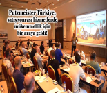 İş Makinası - PUTZMEISTER TÜRKİYE, SATIŞ SONRASI HİZMETLERDE MÜKEMMELLİK İÇİN BİR ARAYA GELDİ Forum Makina