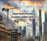İş Makinası - İNŞAAT FAALİYETLERİNDEKİ YAVAŞLAMA EĞİLİMİ SÜRÜYOR Forum Makina