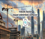İş Makinası - YÜKSEK FAİZLER İNŞAAT SEKTÖRÜNÜ ZORLUYOR Forum Makina