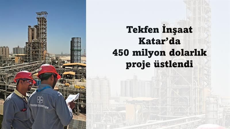 İş Makinası - Tekfen İnşaat Katar’da 450 milyon dolarlık proje üstlendi