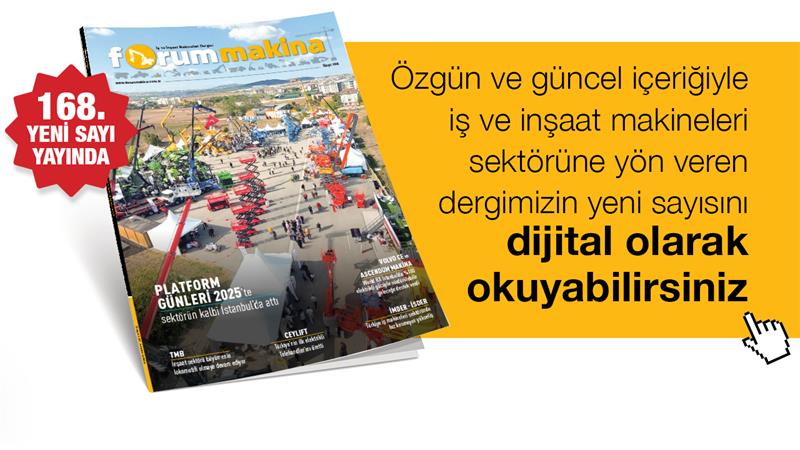 FORUM MAKİNA DERGİSİ YENİ SAYISI DİJİTAL OLARAK DA YAYINDA