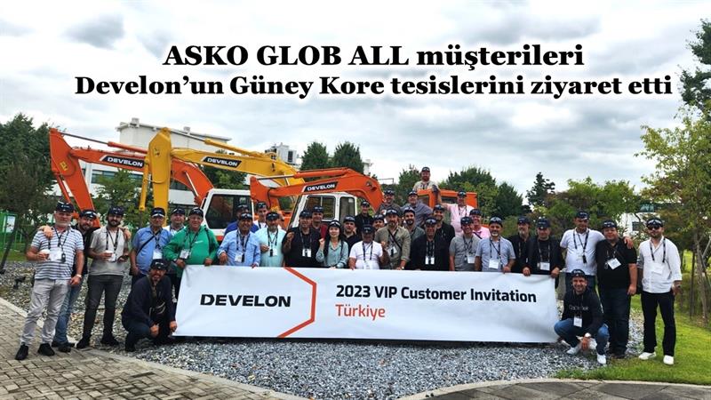 İş Makinası - ASKO GLOB ALL MÜŞTERİLERİ DEVELON’UN GÜNEY KORE TESİSLERİNİ ZİYARET ETTİ