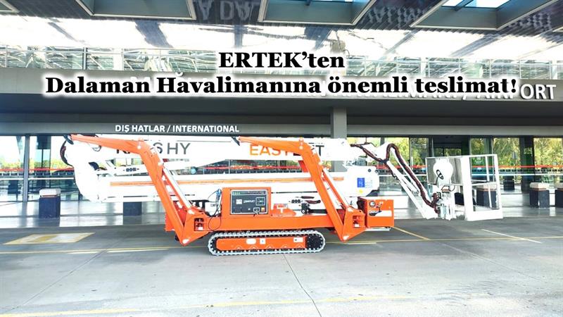 ERTEK’TEN DALAMAN HAVALİMANINA ÖNEMLİ TESLİMAT