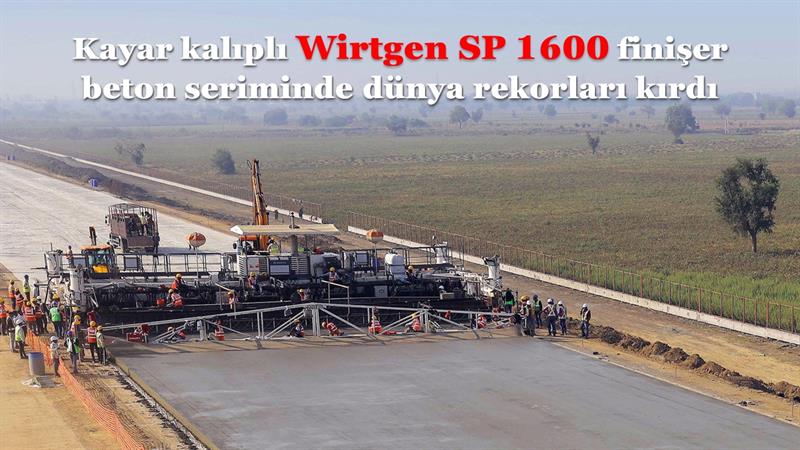 İş Makinası - Kayar kalıplı Wirtgen SP 1600 finişer beton seriminde dünya rekorları kırdı