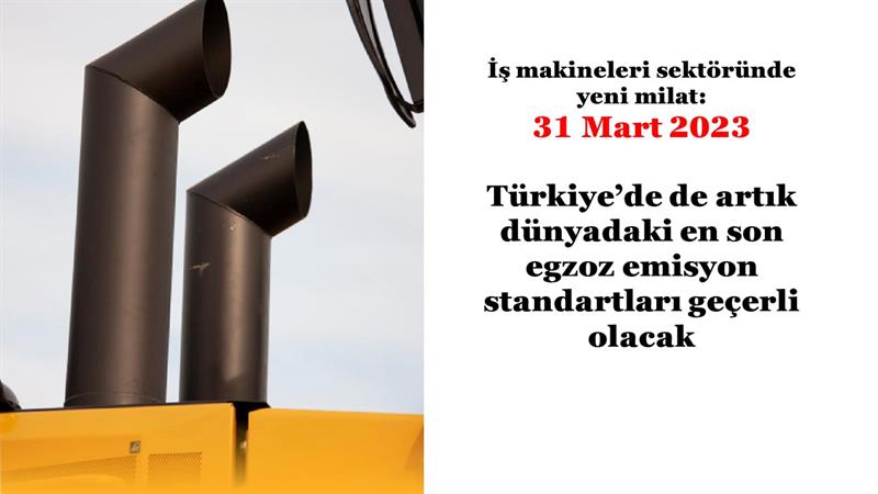 İş Makinası - İş makineleri sektöründe yeni milat 31 Mart 2023