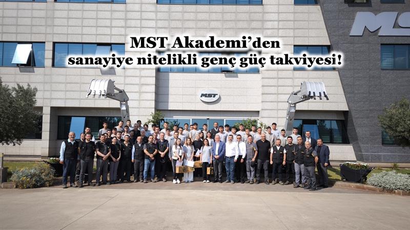 İş Makinası - MST AKADEMİ’DEN SANAYİYE NİTELİKLİ GENÇ GÜÇ TAKVİYESİ