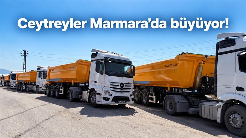 CEYTREYLER MARMARA’DA BÜYÜYOR