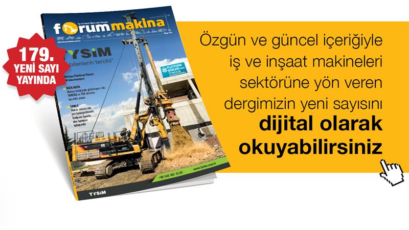 FORUM MAKİNA DERGİSİ YENİ SAYISI DİJİTAL OLARAK DA YAYINDA