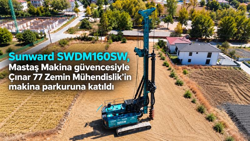 SUNWARD SWDM160SW, MASTAŞ MAKİNA GÜVENCESİYLE ÇINAR 77 ZEMİN MÜHENDİSLİK’İN MAKİNA PARKURUNA KATILDI