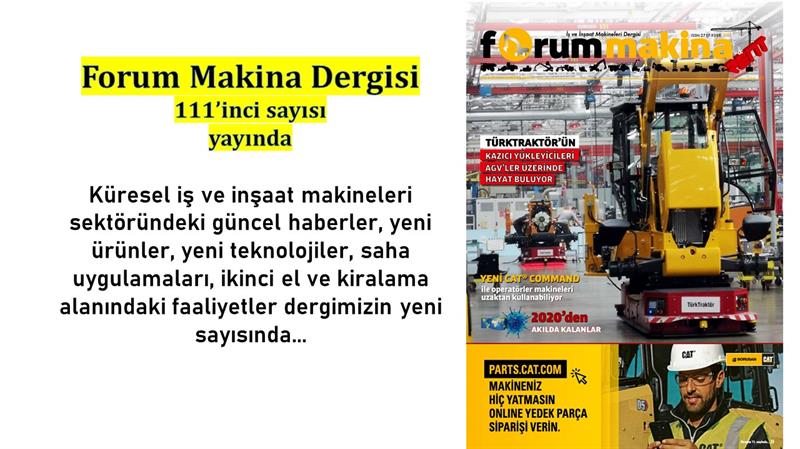 İş Makinası - Forum Makina dergisi 111'inci sayısı yayında