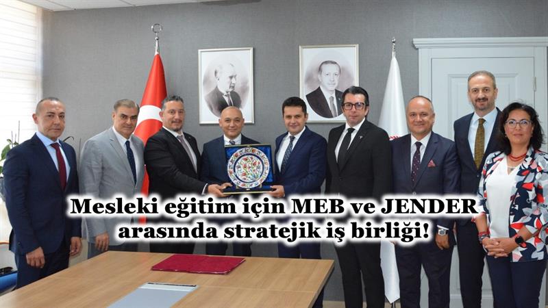 MESLEKİ EĞİTİM İÇİN MEB VE JENDER ARASINDA STRATEJİK İŞ BİRLİĞİ