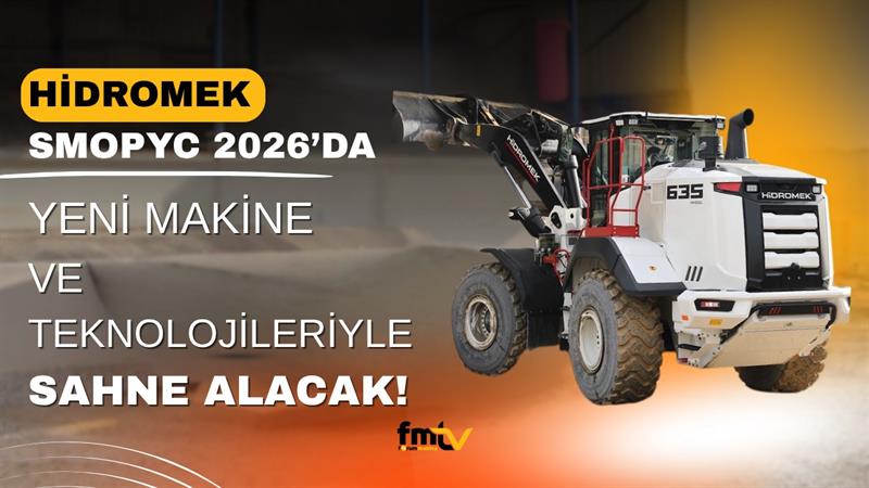HİDROMEK, SMOPYC 2026’DA YENİ MAKİNE VE TEKNOLOJİLERİYLE SAHNE ALACAK
