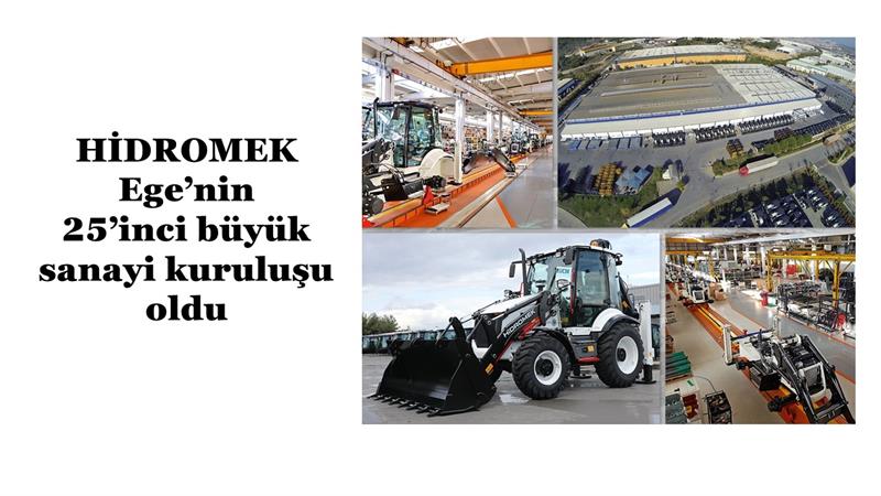 İş Makinası - HİDROMEK EGE’NİN 25’İNCİ BÜYÜK SANAYİ KURULUŞU OLDU