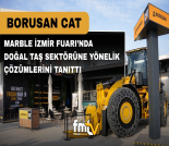 İş Makinası - BORUSAN CAT, MARBLE İZMİR FUARI’NDA DOĞAL TAŞ SEKTÖRÜNE YÖNELİK ÇÖZÜMLERİNİ TANITTI Forum Makina